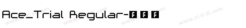 Ace_Trial Regular字体转换